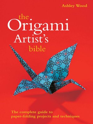 Origami Artist's Bible - ebook